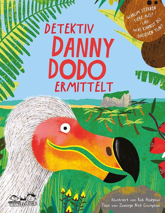 Vorderes Coverbild Detektiv Danny Dodo ermittelt