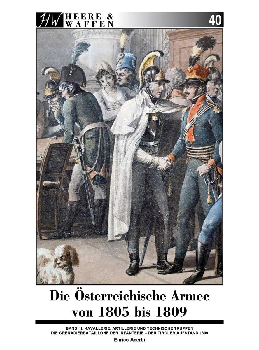 Vorderes Coverbild Die Österreichische Armee von 1805 bis 1809