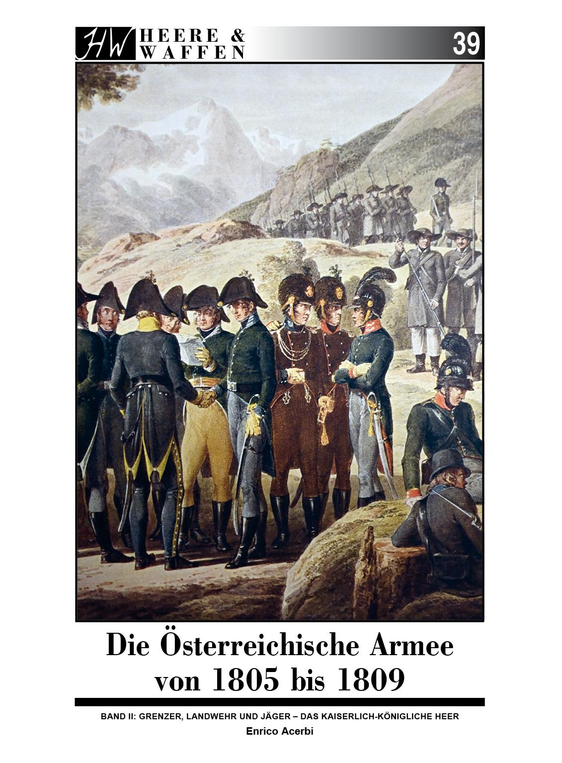 Vorderes Coverbild Die Österreichische Armee von 1805 bis 1809