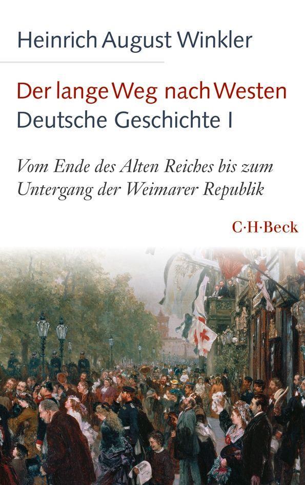 Vorderes Coverbild Der lange Weg nach Westen - Deutsche Geschichte I