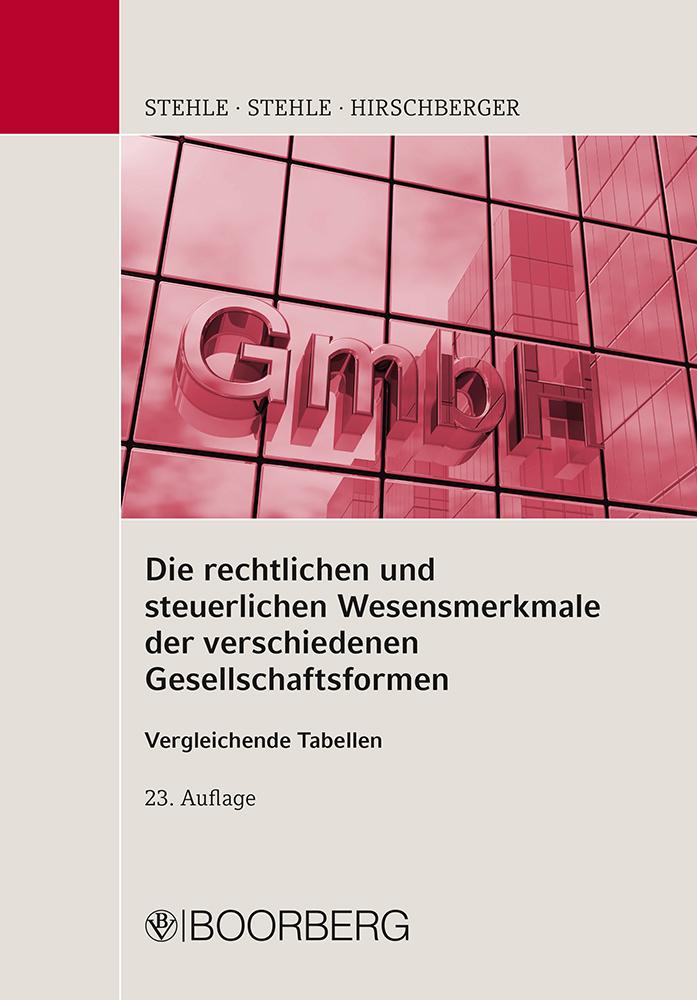 Vorderes Coverbild Die rechtlichen und steuerlichen Wesensmerkmale der verschiedenen Gesellschaftsformen