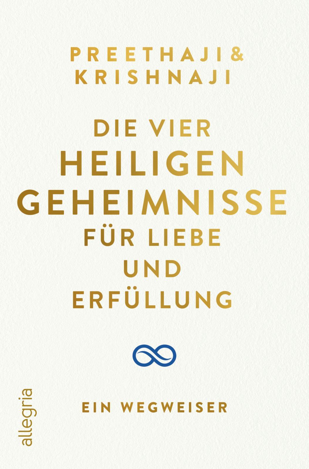Vorderes Coverbild Die Vier Heiligen Geheimnisse für Liebe und Erfüllung
