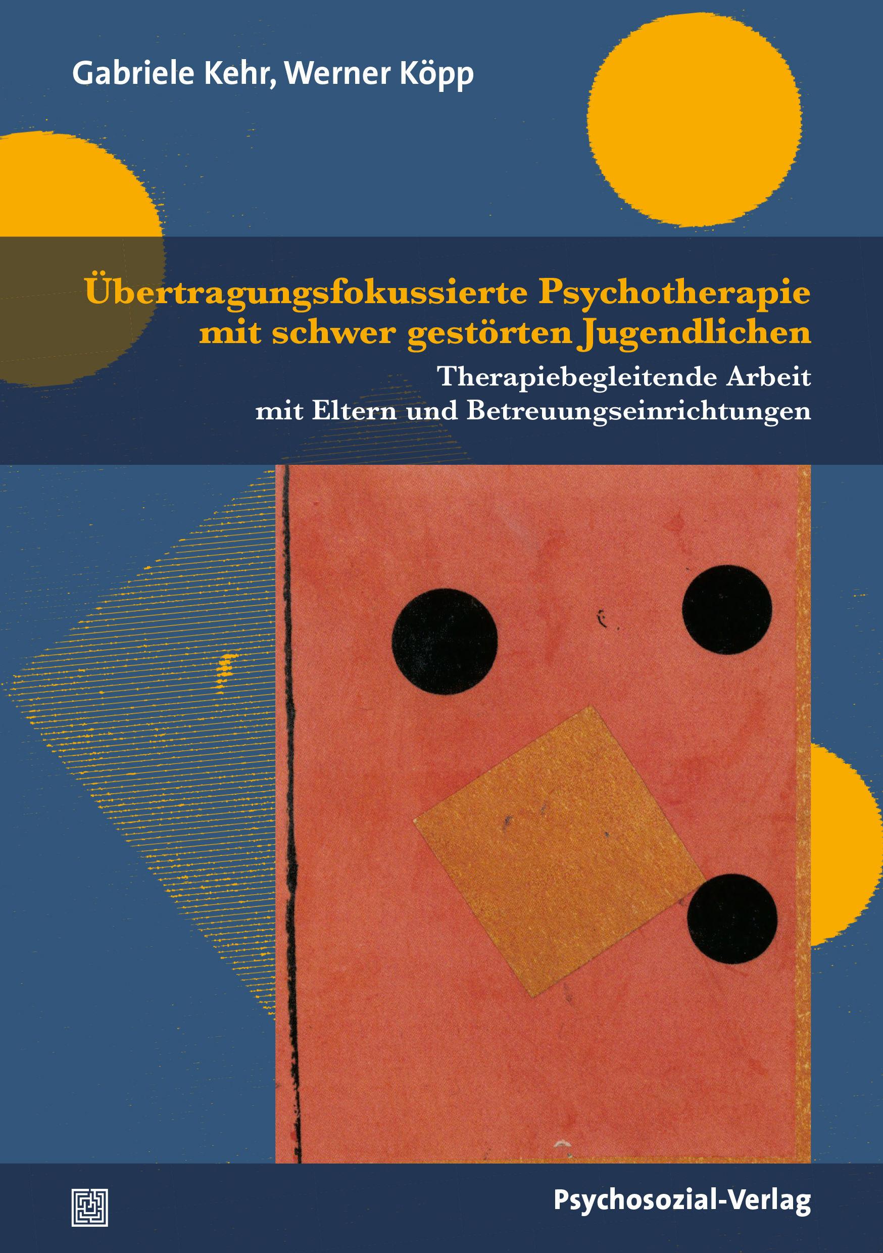 Vorderes Coverbild Übertragungsfokussierte Psychotherapie mit schwer gestörten Jugendlichen