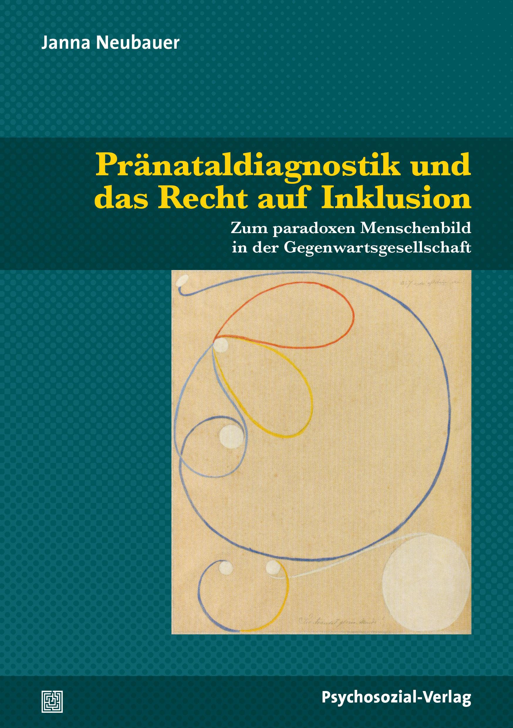Vorderes Coverbild Pränataldiagnostik und das Recht auf Inklusion