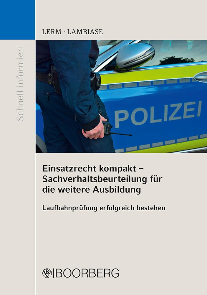 Vorderes Coverbild Einsatzrecht kompakt - Sachverhaltsbeurteilung für die weitere Ausbildung