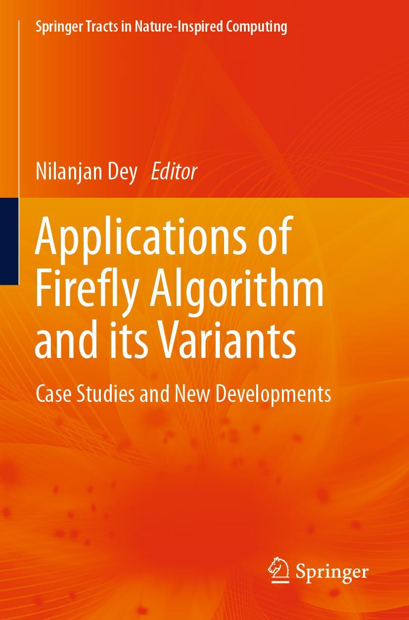 Vorderes Coverbild Applications of Firefly Algorithm and its Variants