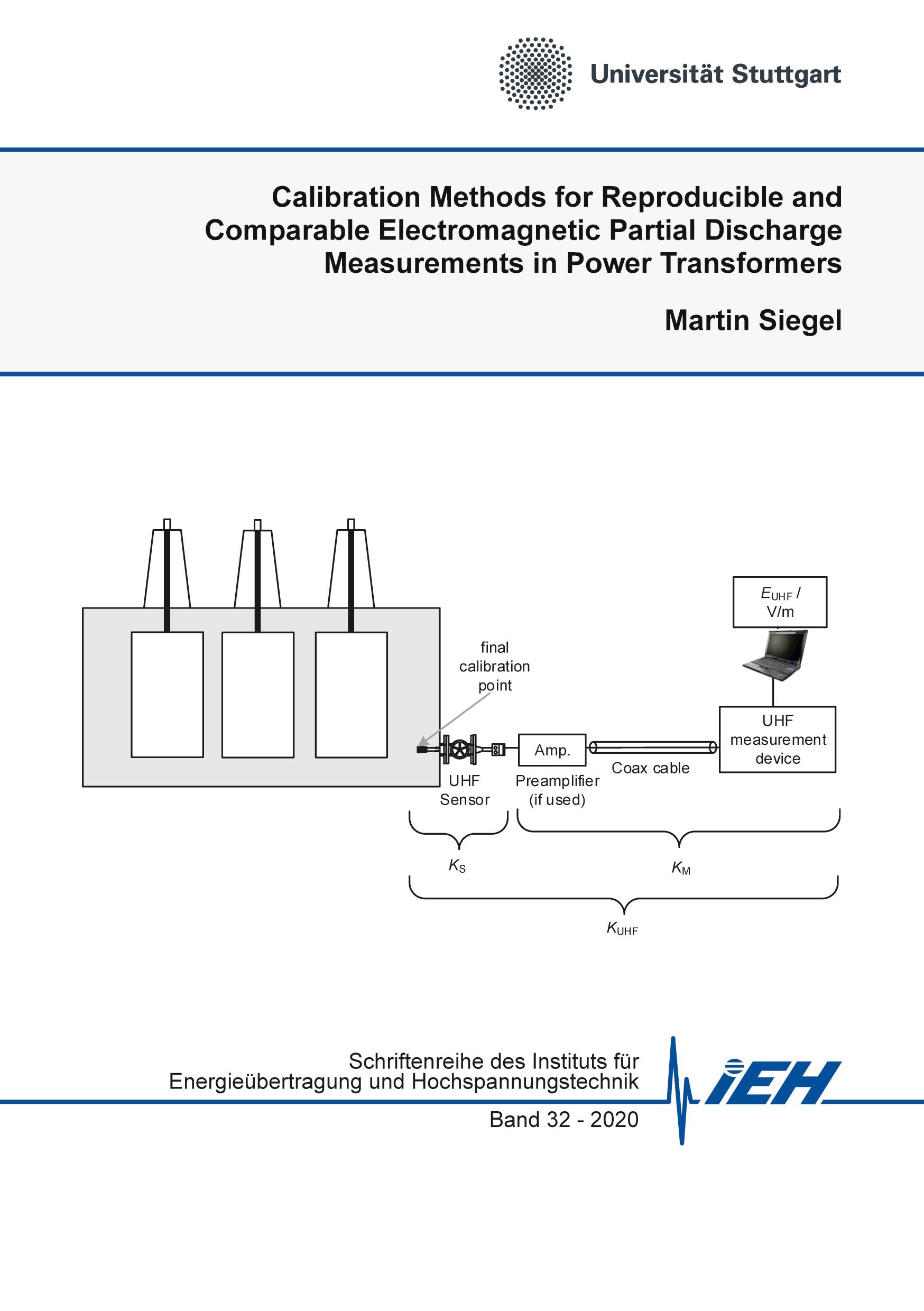 Vorderes Coverbild Calibration Methods for Reproducible and Comparable Electromagnetic Partial Discharge Measurements in Power Transformers
