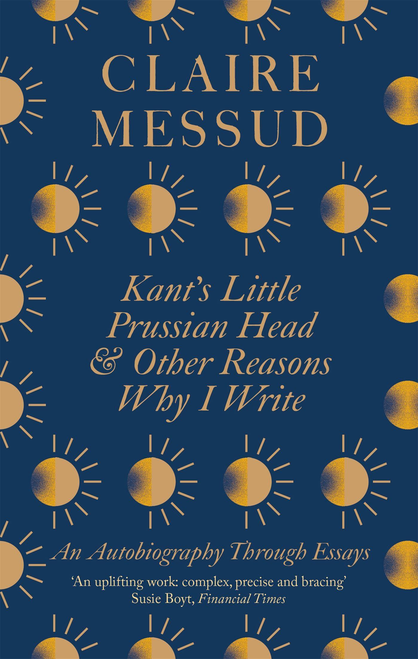 Vorderes Coverbild Kant's Little Prussian Head and Other Reasons Why I Write