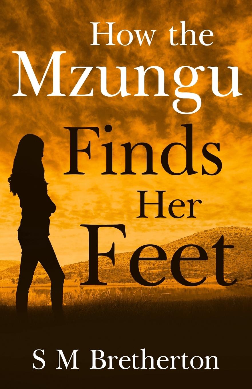 Vorderes Coverbild How the Mzungu Finds her Feet