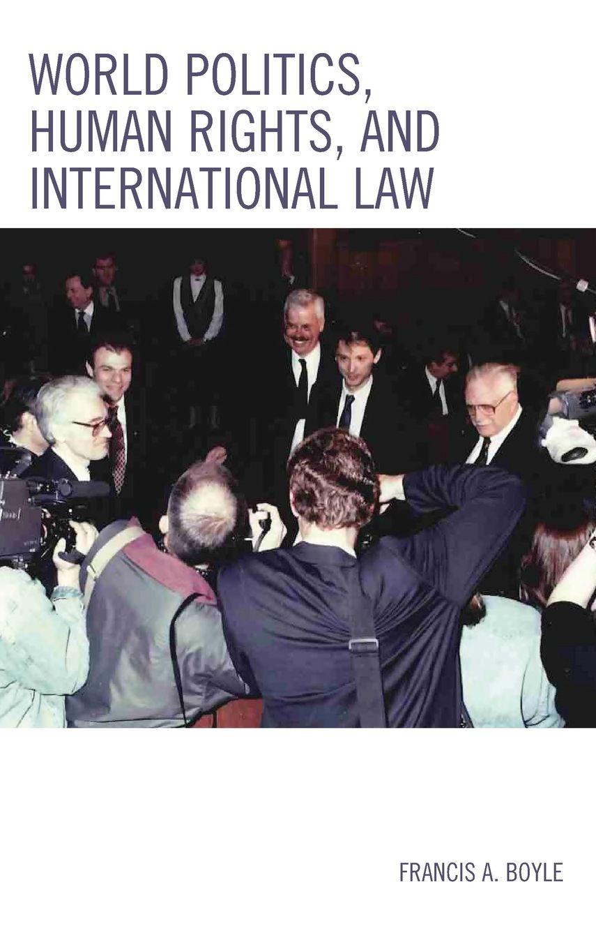 Vorderes Coverbild World Politics, Human Rights, and International Law