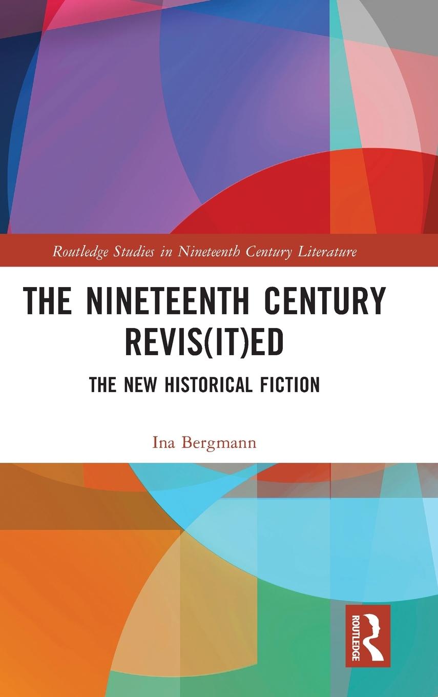 Vorderes Coverbild The Nineteenth Century Revis(it)ed