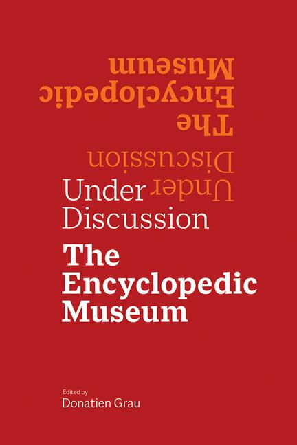 Vorderes Coverbild Under Discussion - The Encyclopedic Museum