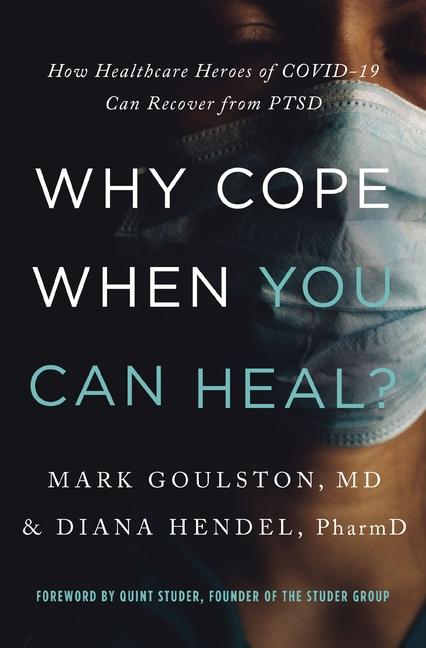 Vorderes Coverbild Why Cope When You Can Heal?
