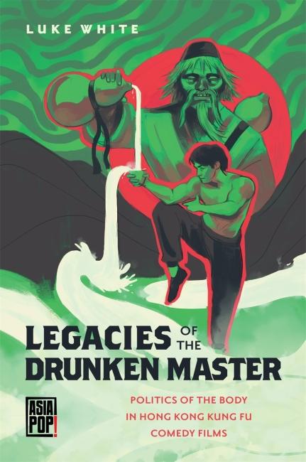 Vorderes Coverbild Legacies of the Drunken Master