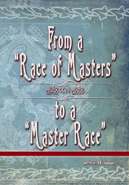 Vorderes Coverbild From a "Race of Masters" to a "Master Race"