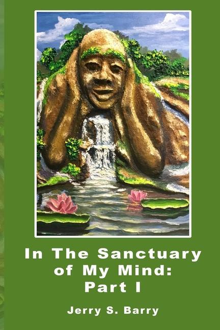 Vorderes Coverbild In The Sanctuary of My Mind: Part I