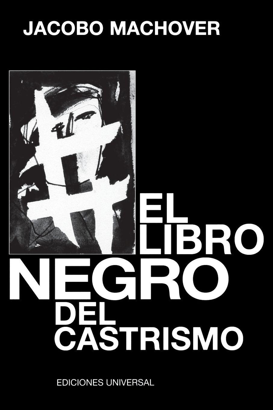 Vorderes Coverbild EL LIBRO NEGRO DEL CASTRISMO
