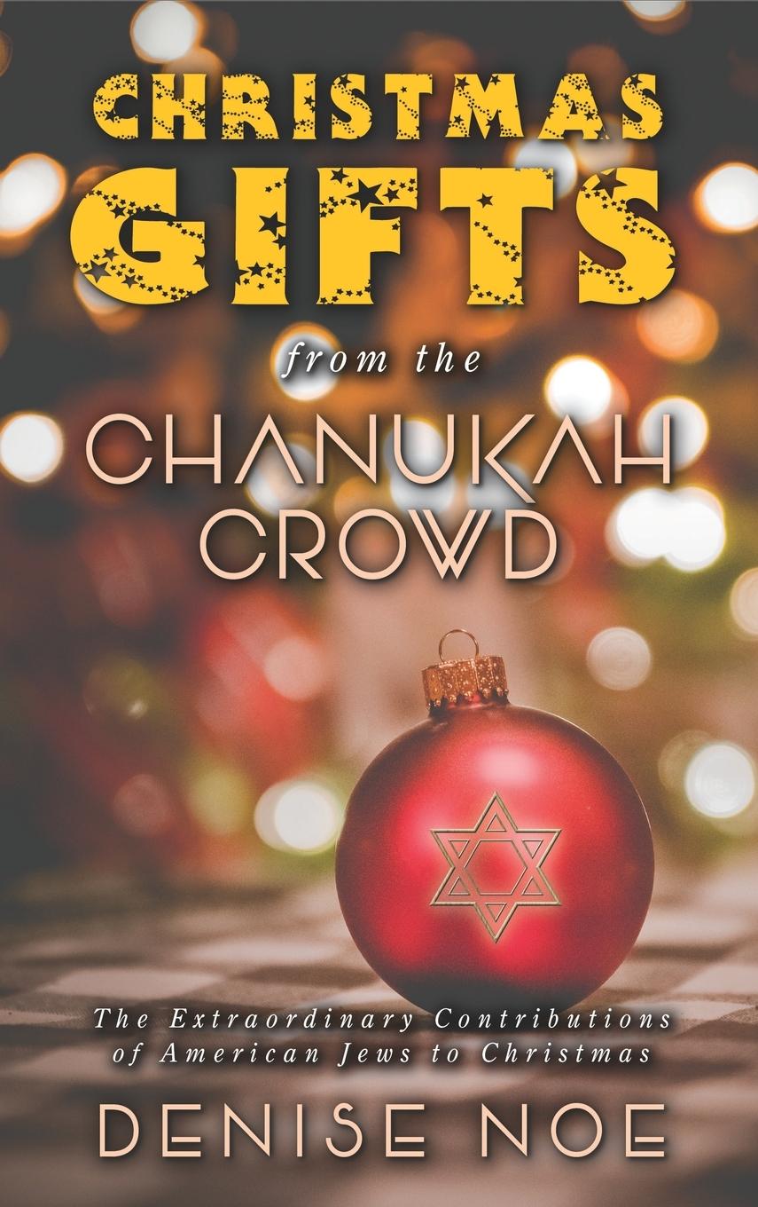 Vorderes Coverbild Christmas Gifts from the Chanukah Crowd (hardback)