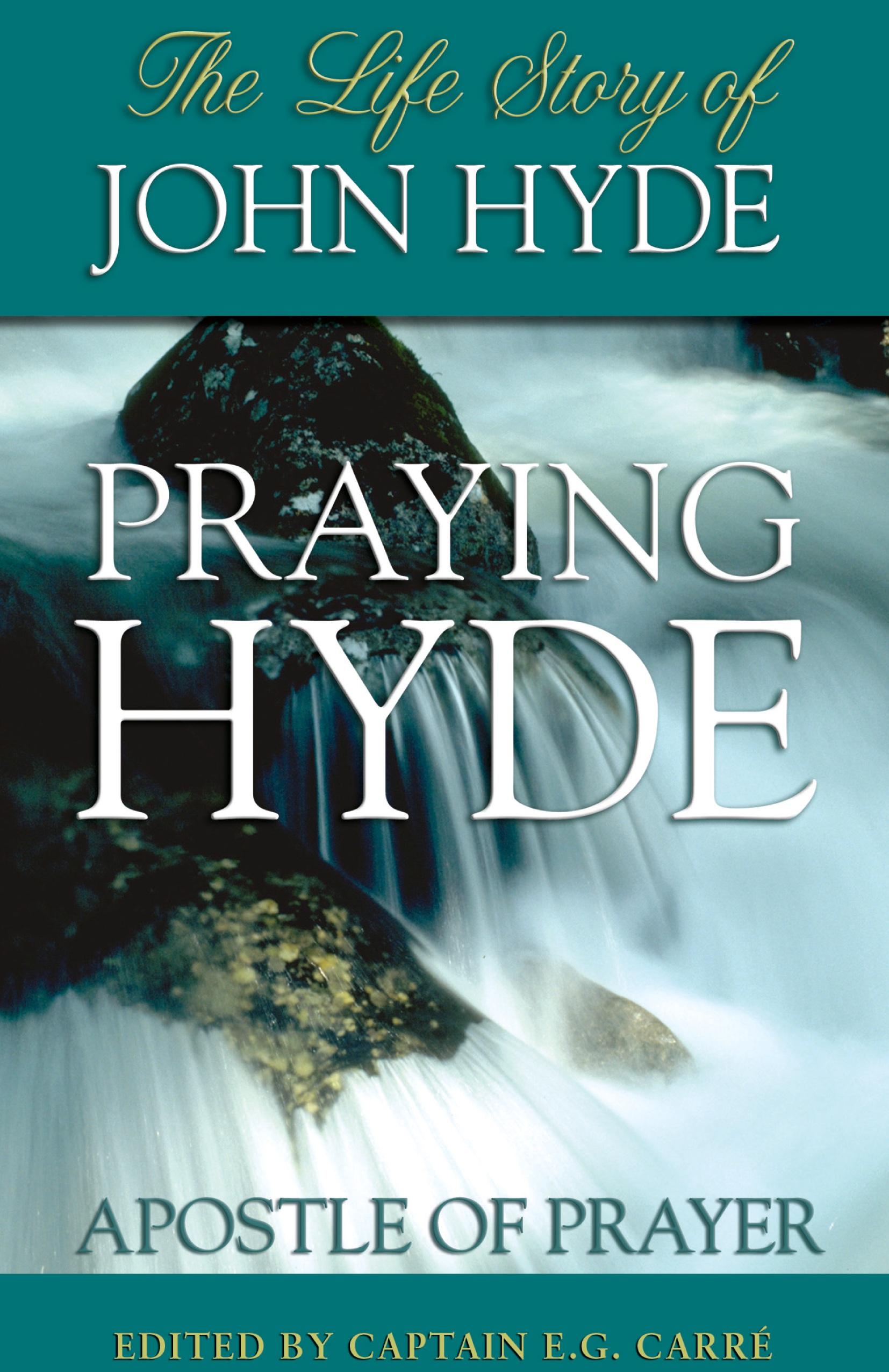 Vorderes Coverbild Praying Hyde, Apostle of Prayer