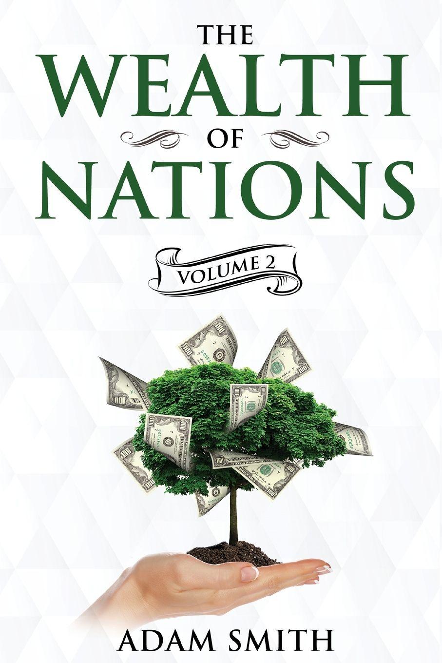 Vorderes Coverbild The Wealth of Nations Volume 2 (Books 4-5)