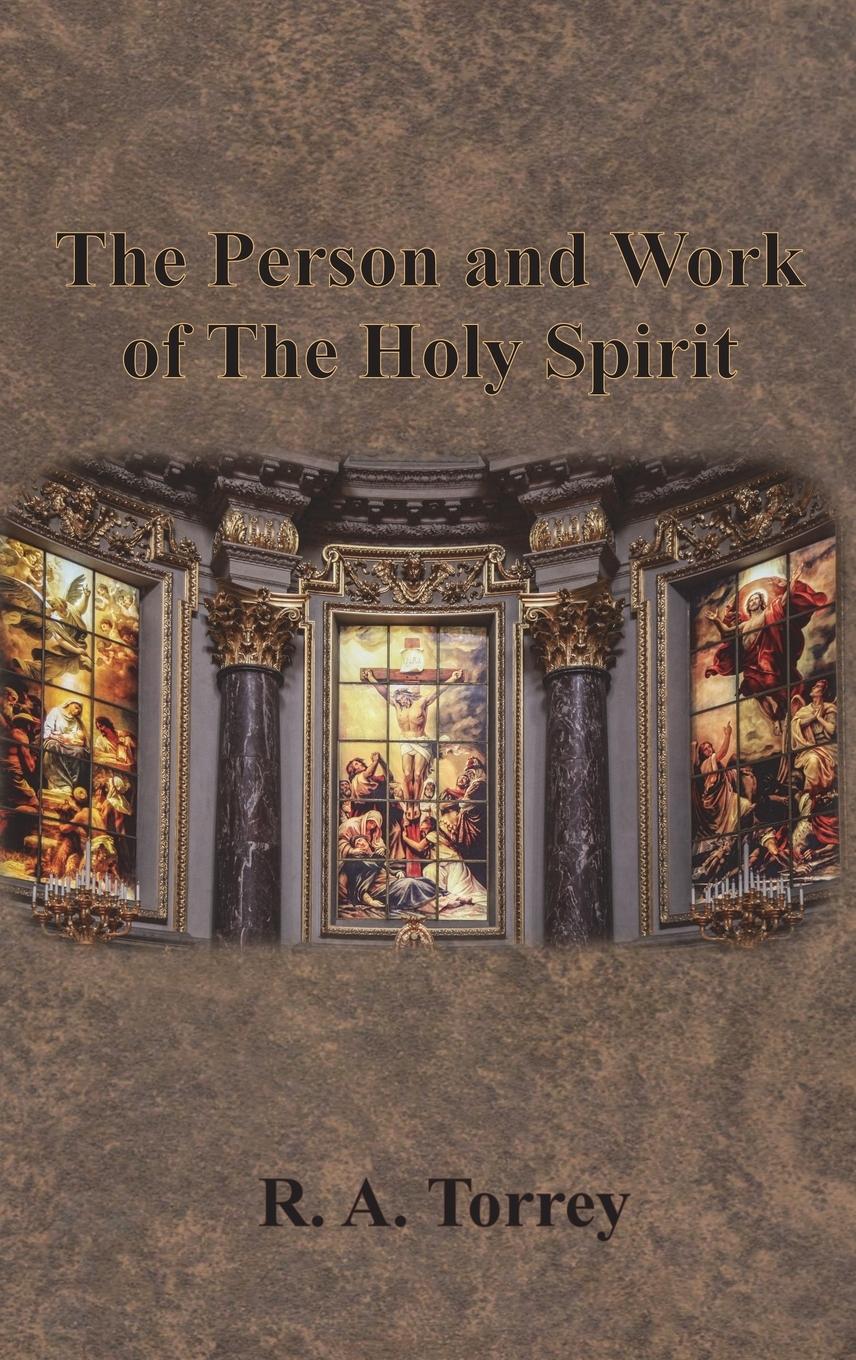 Vorderes Coverbild The Person and Work of The Holy Spirit