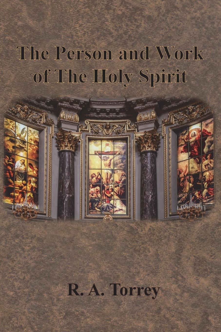 Vorderes Coverbild The Person and Work of The Holy Spirit
