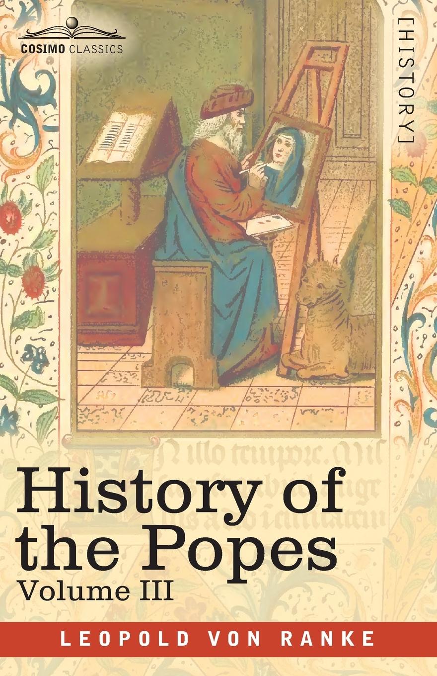 Vorderes Coverbild History of the Popes, Volume III