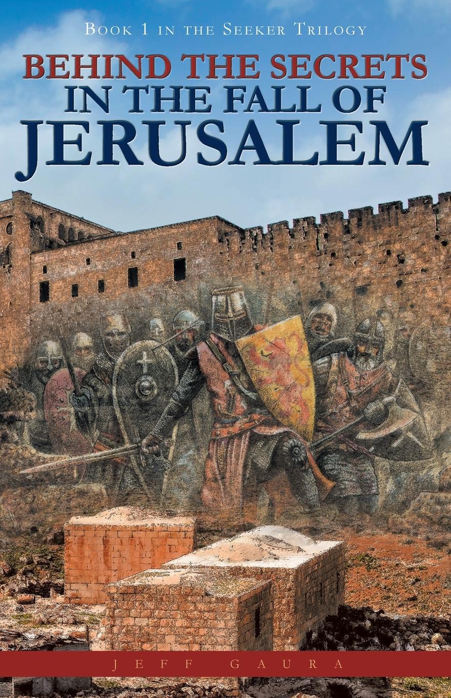 Vorderes Coverbild Behind the Secrets in the Fall of Jerusalem