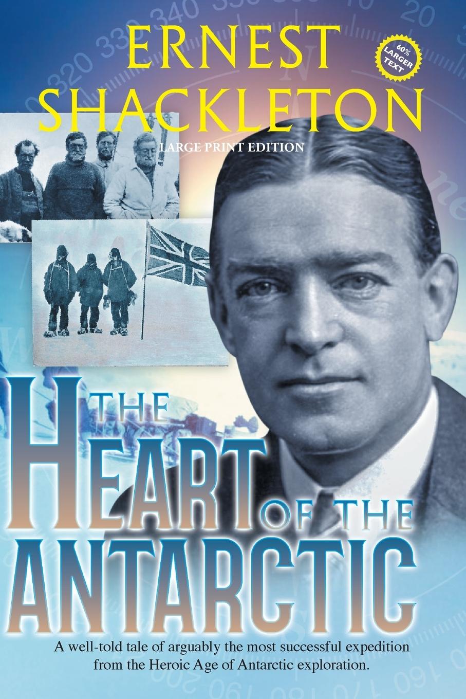 Vorderes Coverbild The Heart of the Antarctic (Annotated, Large Print)