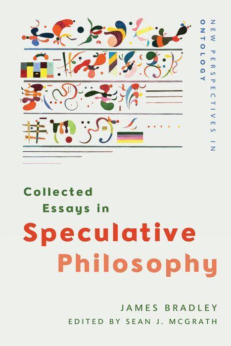 Vorderes Coverbild Collected Essays in Speculative Philosophy