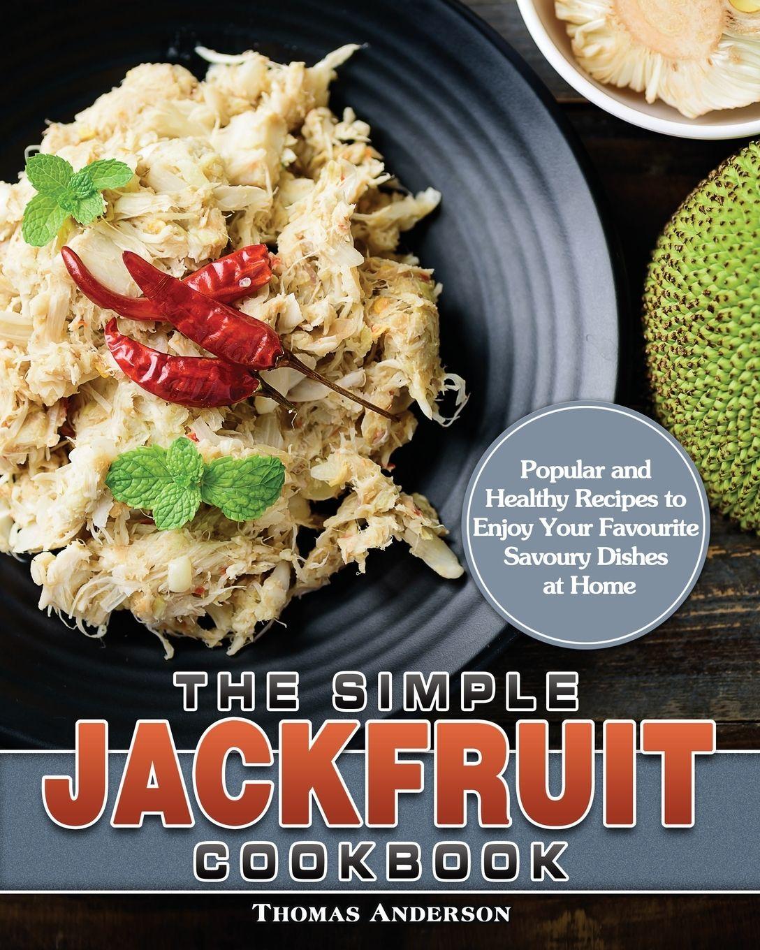 Vorderes Coverbild The Simple Jackfruit Cookbook