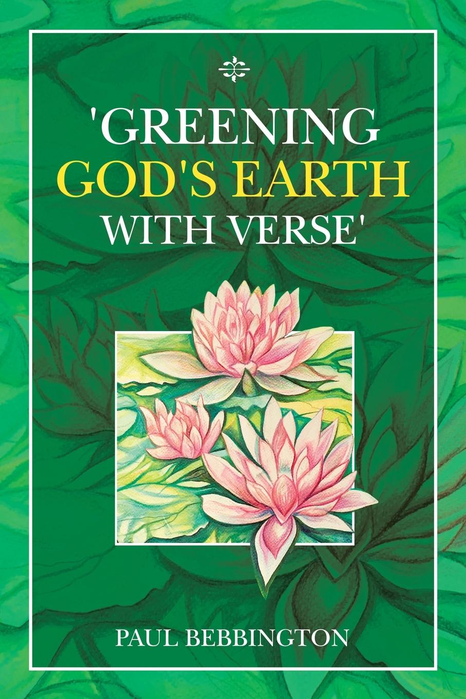 Vorderes Coverbild 'Greening God's Earth with Verse'