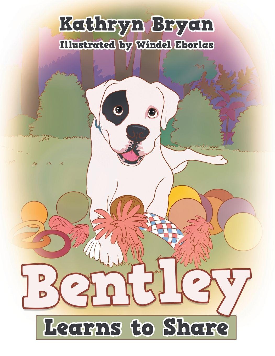 Vorderes Coverbild Bentley Learns to Share