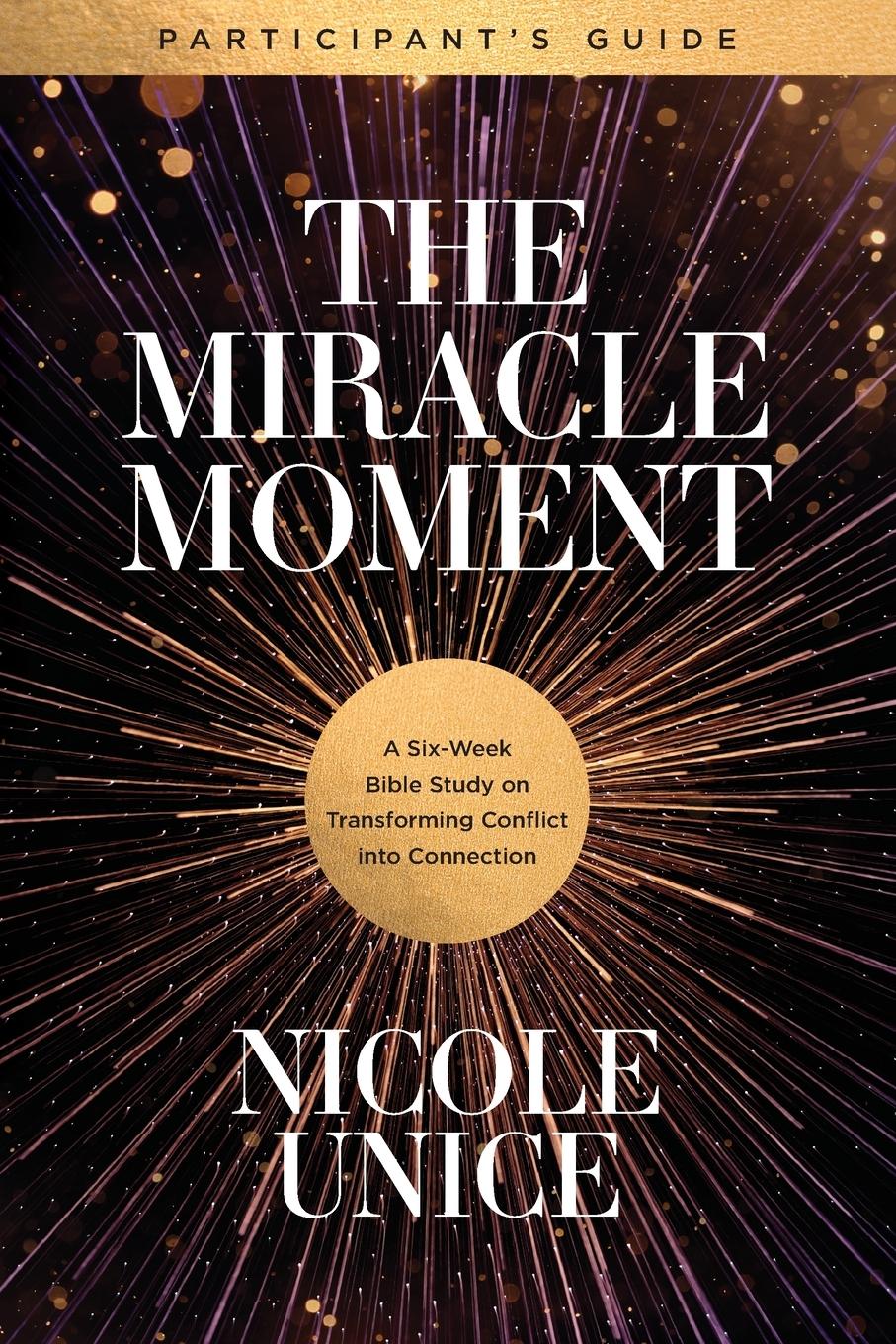 Vorderes Coverbild The Miracle Moment Participant's Guide