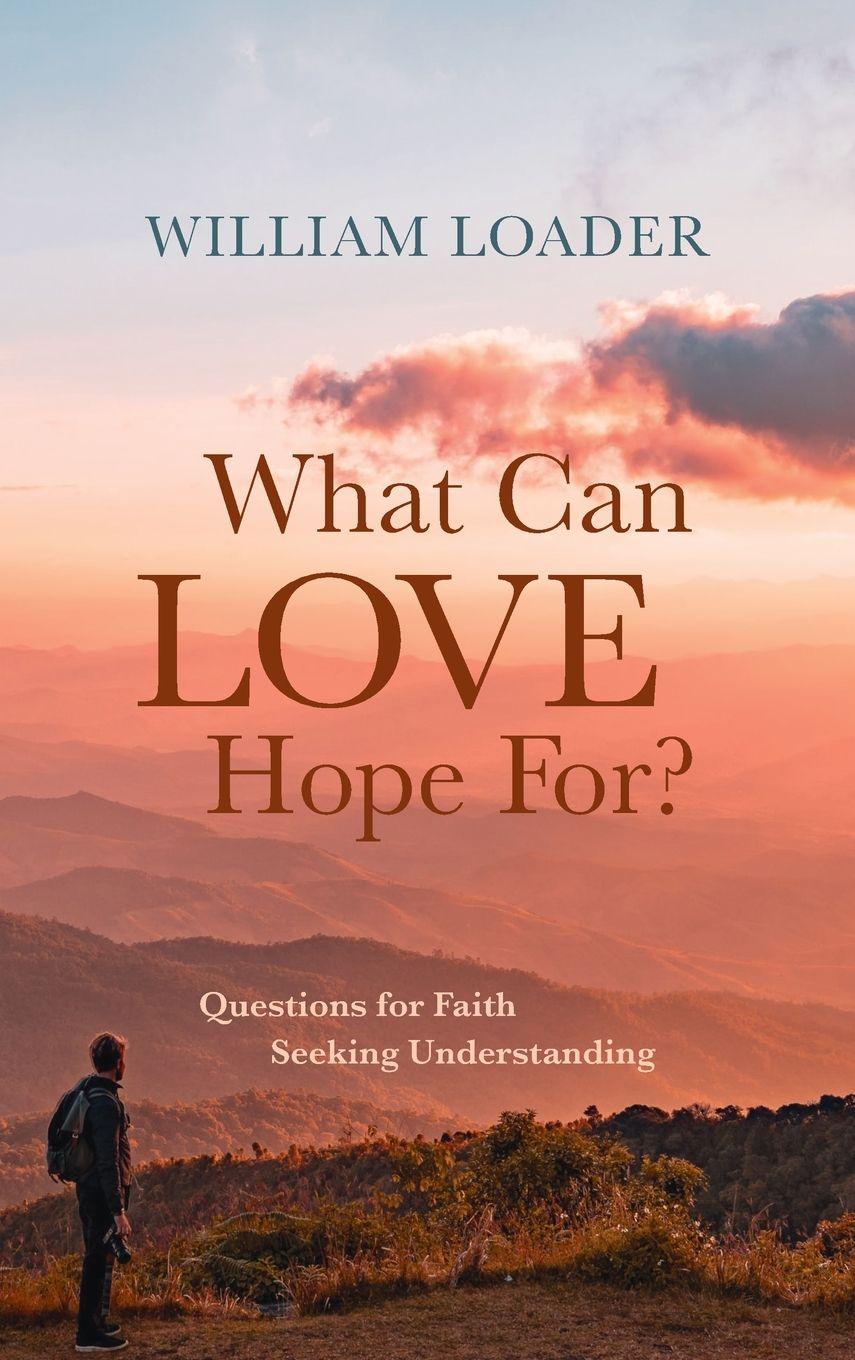 Vorderes Coverbild What Can Love Hope For?