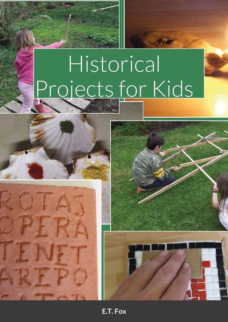 Vorderes Coverbild Historical Projects for Kids