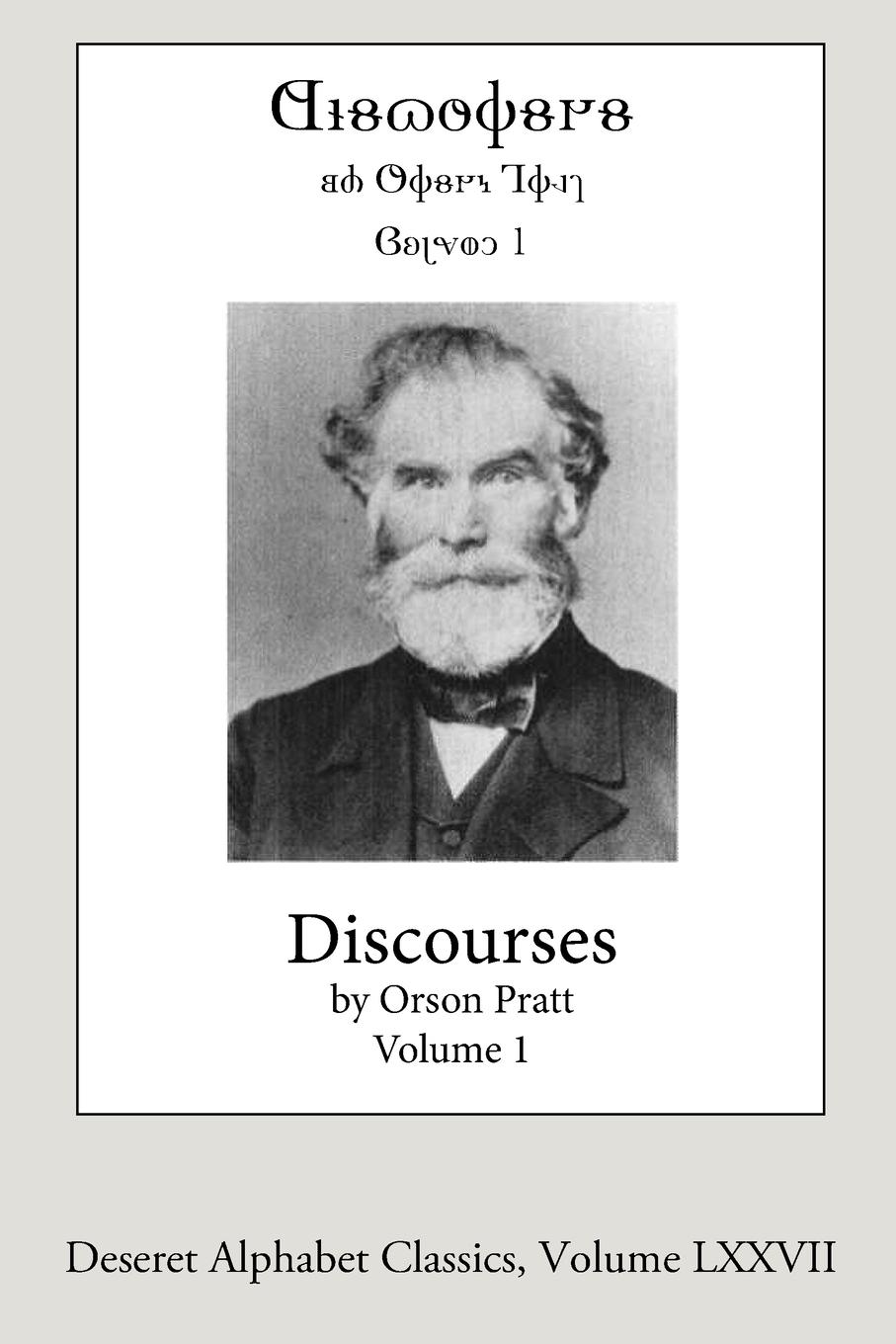 Vorderes Coverbild Discourses by Orson Pratt, Volume 1