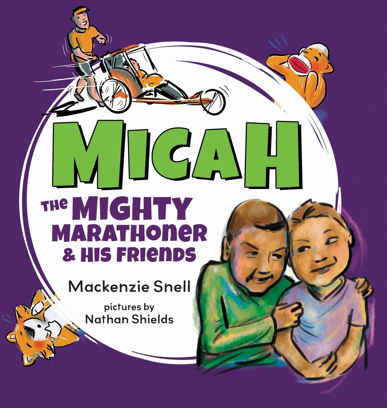 Vorderes Coverbild Micah the Mighty Marathoner and His Friends