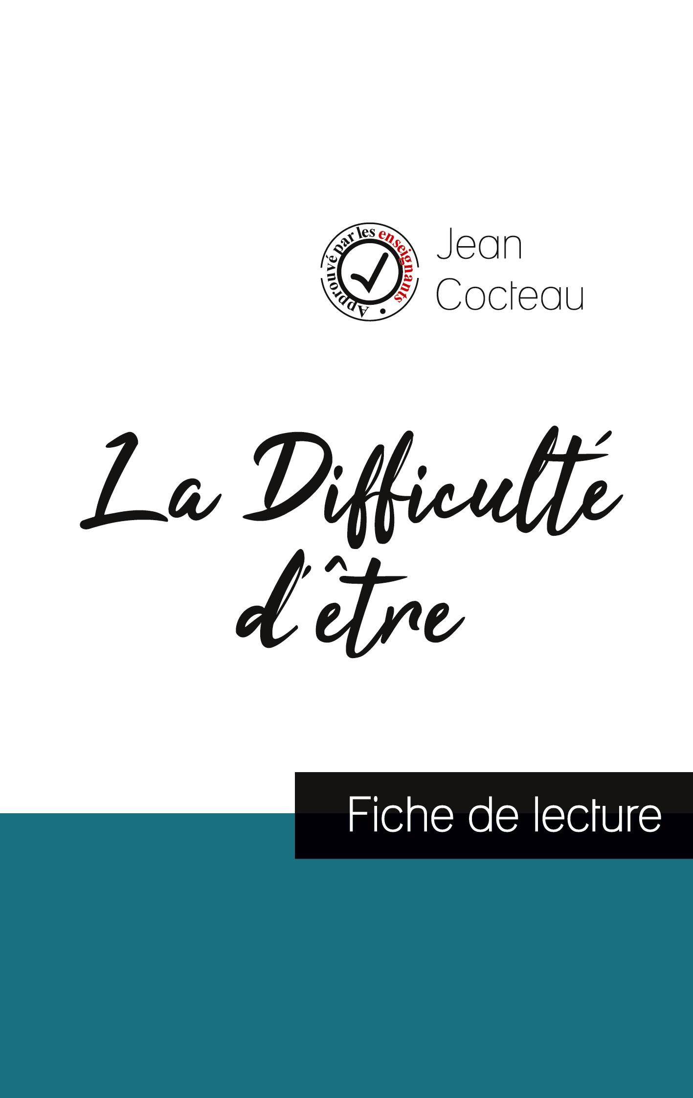 Vorderes Coverbild La Difficulté d'être de Jean Cocteau (fiche de lecture et analyse complète de l'oeuvre)