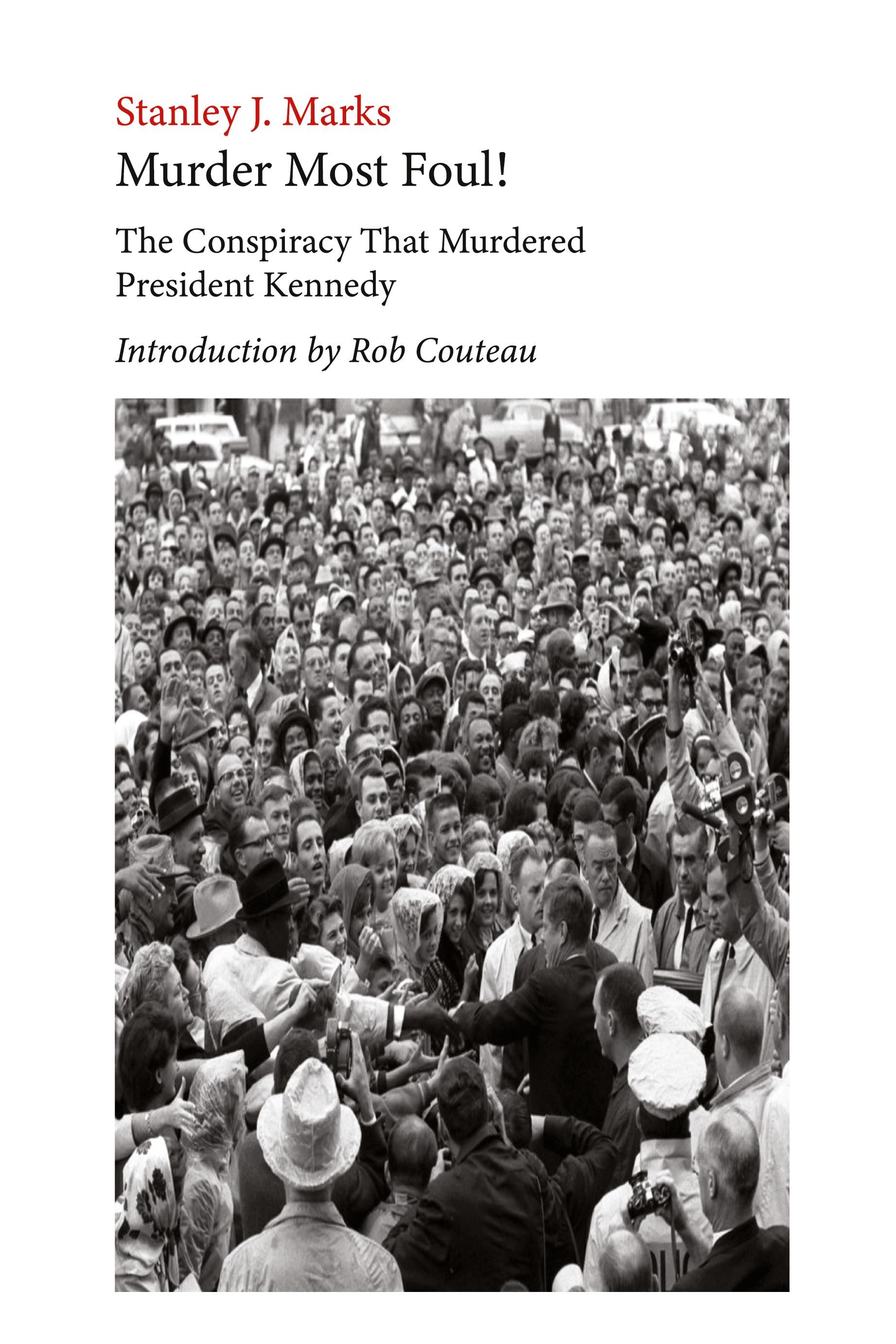Vorderes Coverbild Murder Most Foul! The Conspiracy That Murdered President Kennedy