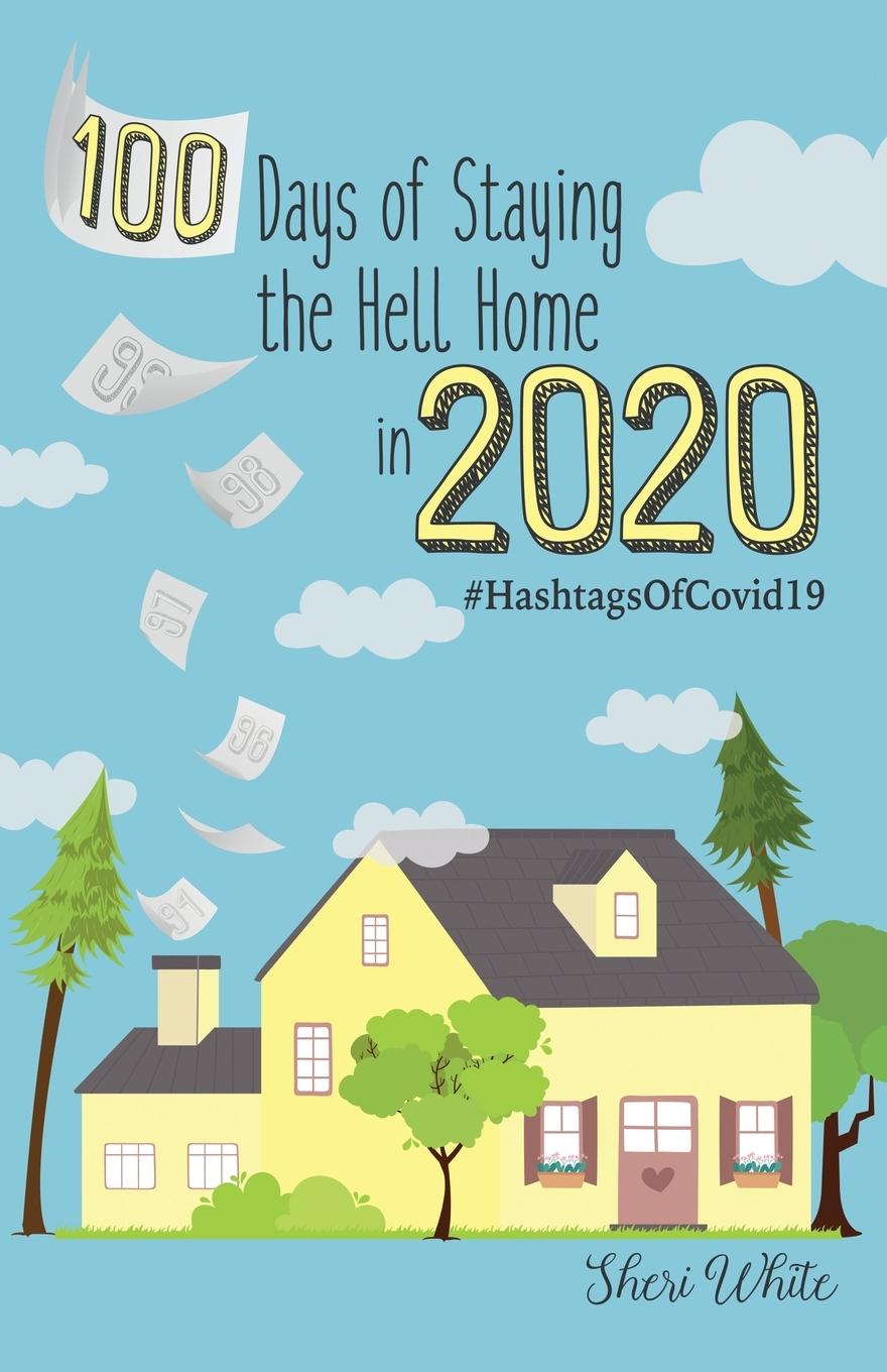 Vorderes Coverbild 100 Days of Staying the Hell Home in 2020