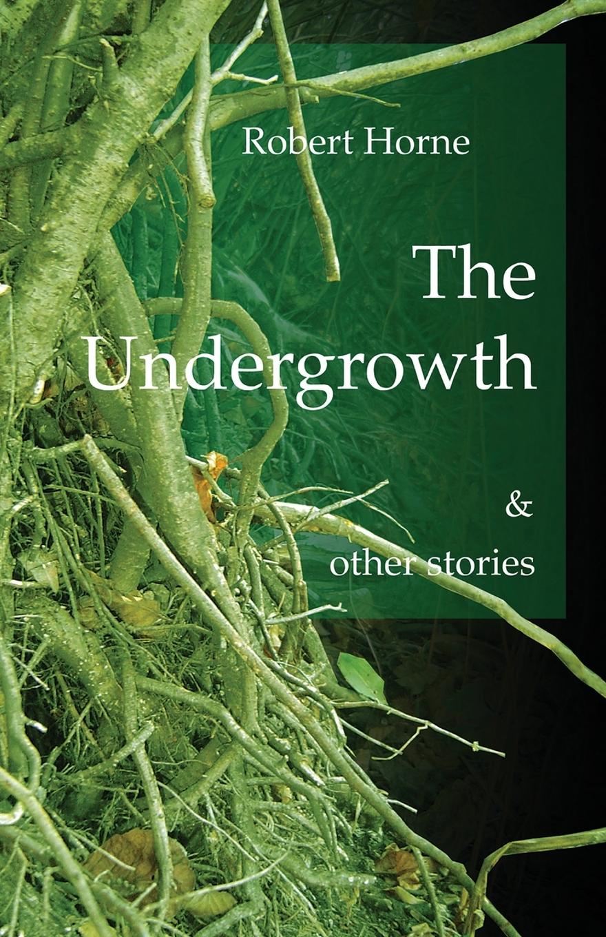 Vorderes Coverbild The Undergrowth