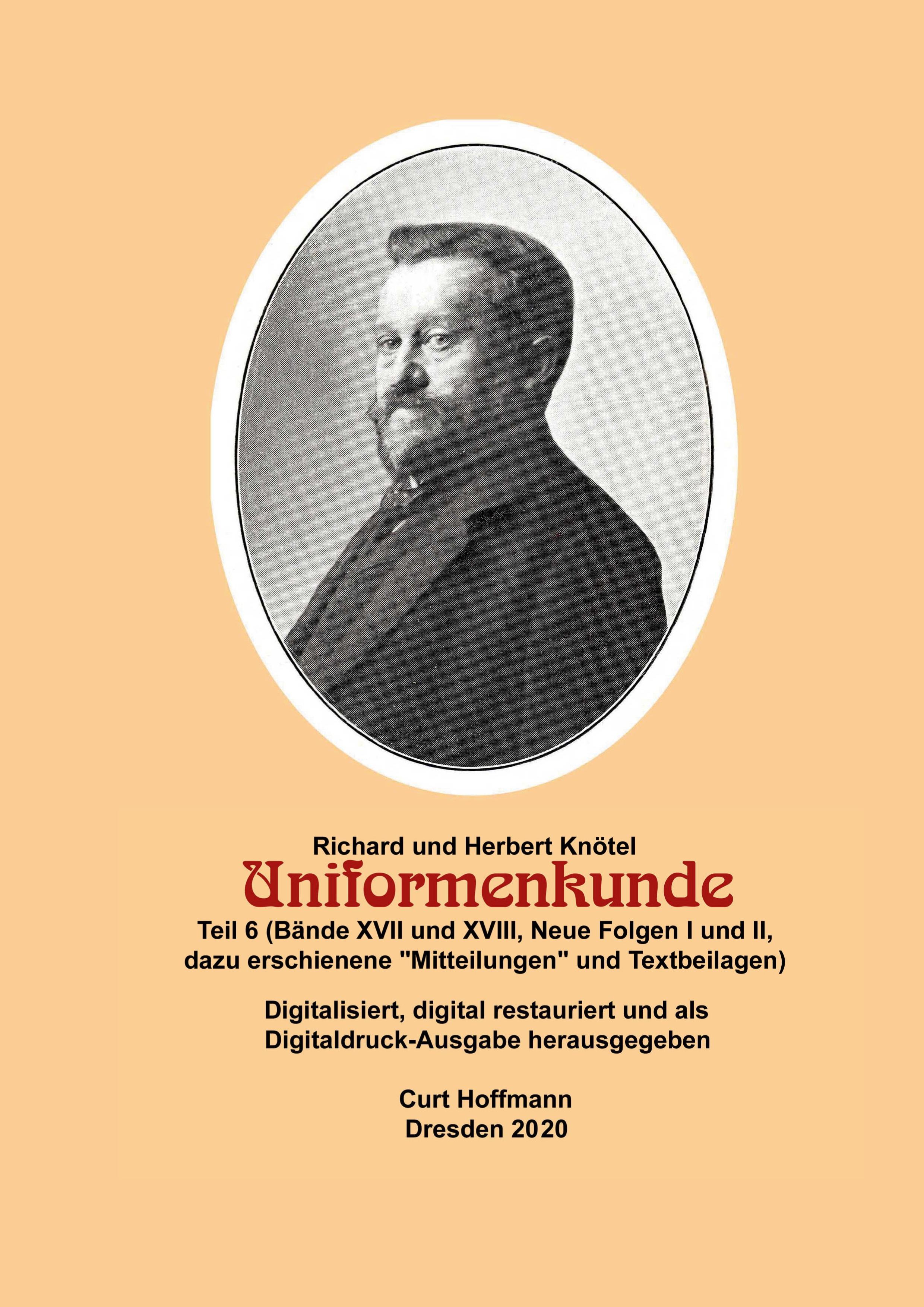 Vorderes Coverbild Richard und Herbert Knötel, Uniformenkunde Teil 6 (Bände XVII und XVIII, Neue Folgen I und II, dazu erschienene Mitteilungen und Textbeilagen)