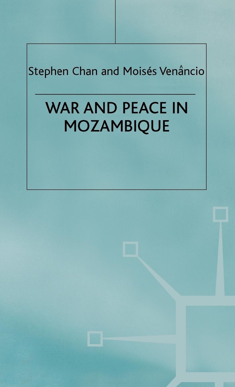 Vorderes Coverbild War and Peace in Mozambique