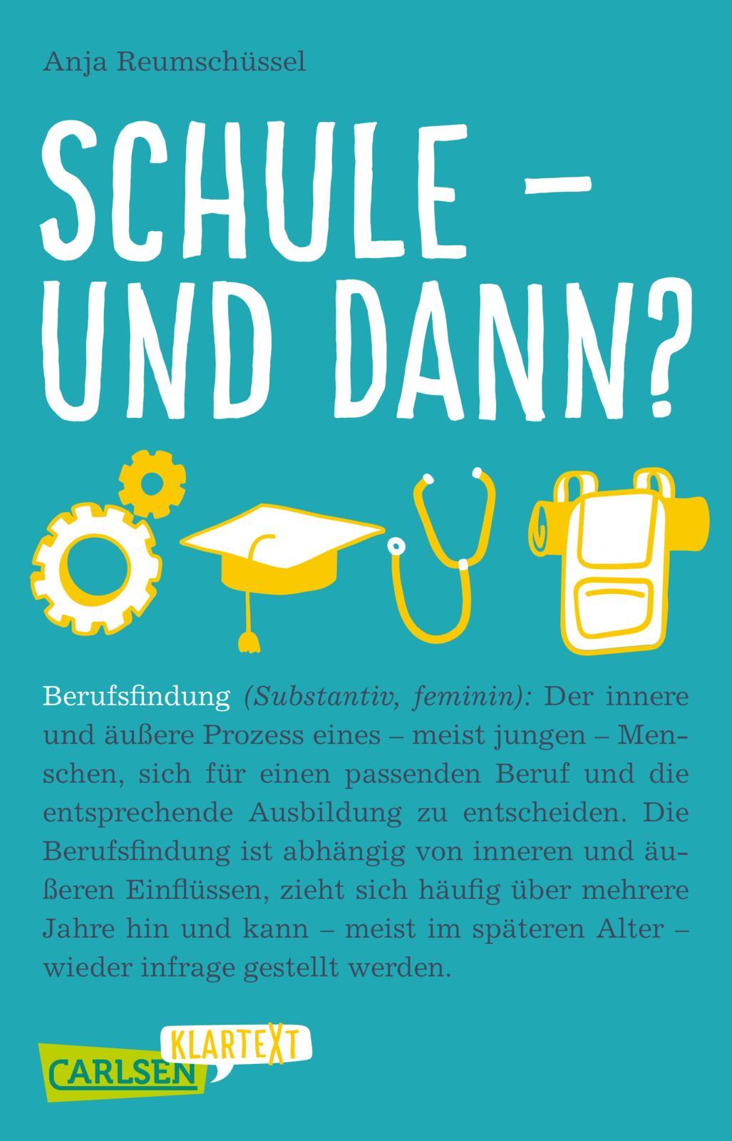 Vorderes Coverbild Carlsen Klartext: Schule und dann? Berufsfindung