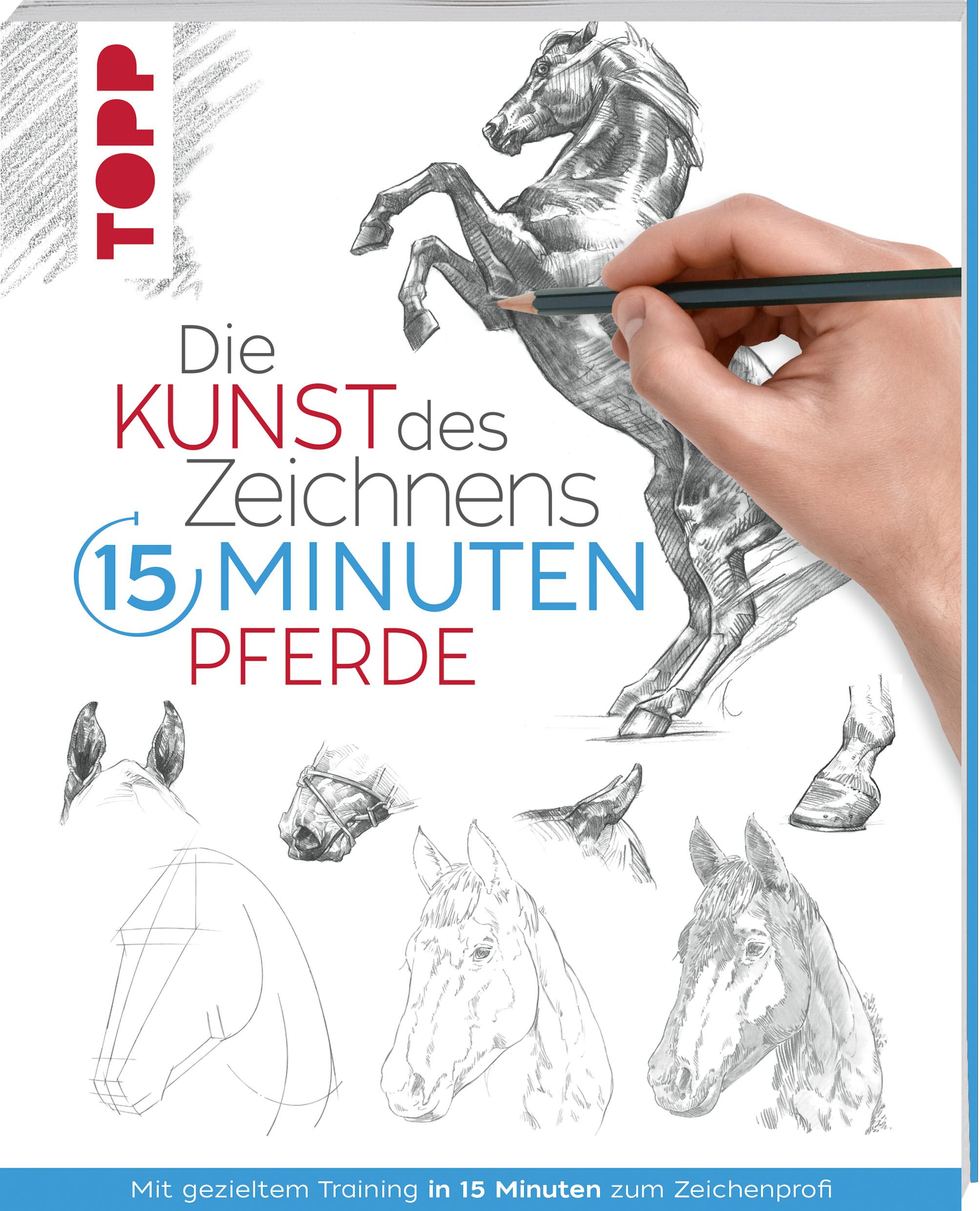 Vorderes Coverbild Die Kunst des Zeichnens 15 Minuten - Pferde