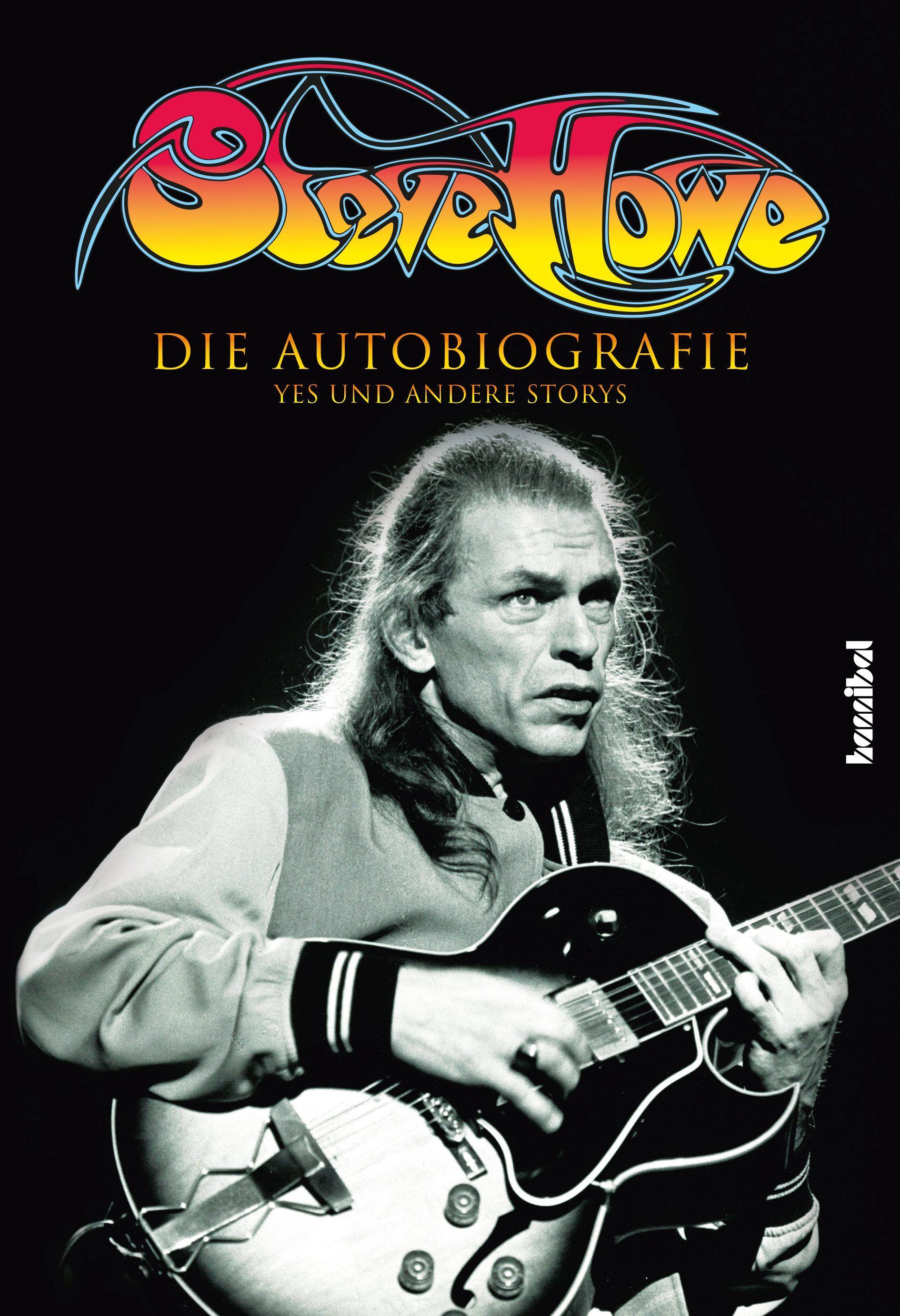 Vorderes Coverbild Steve Howe - Die Autobiografie