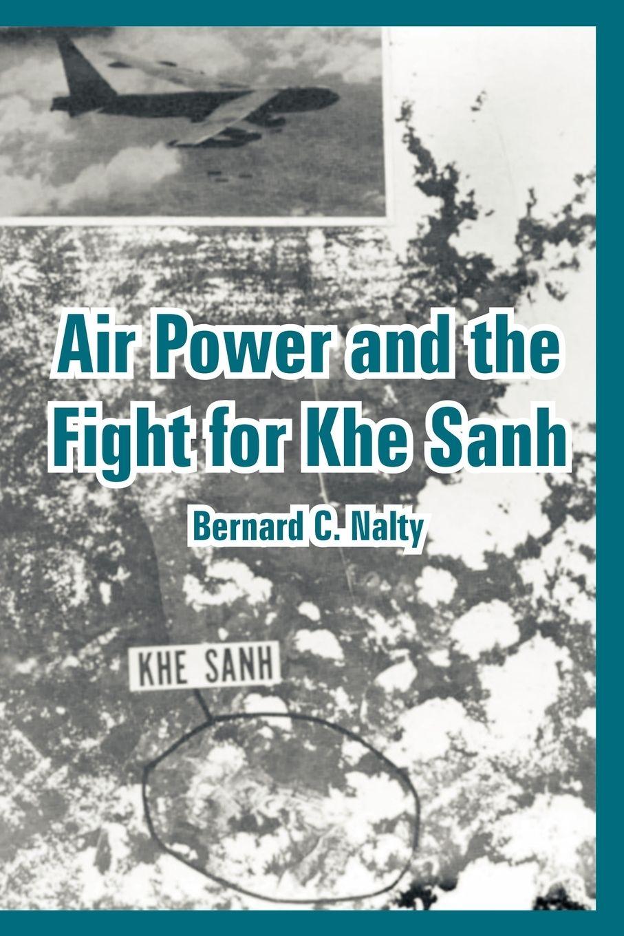 Vorderes Coverbild Air Power and the Fight for Khe Sanh