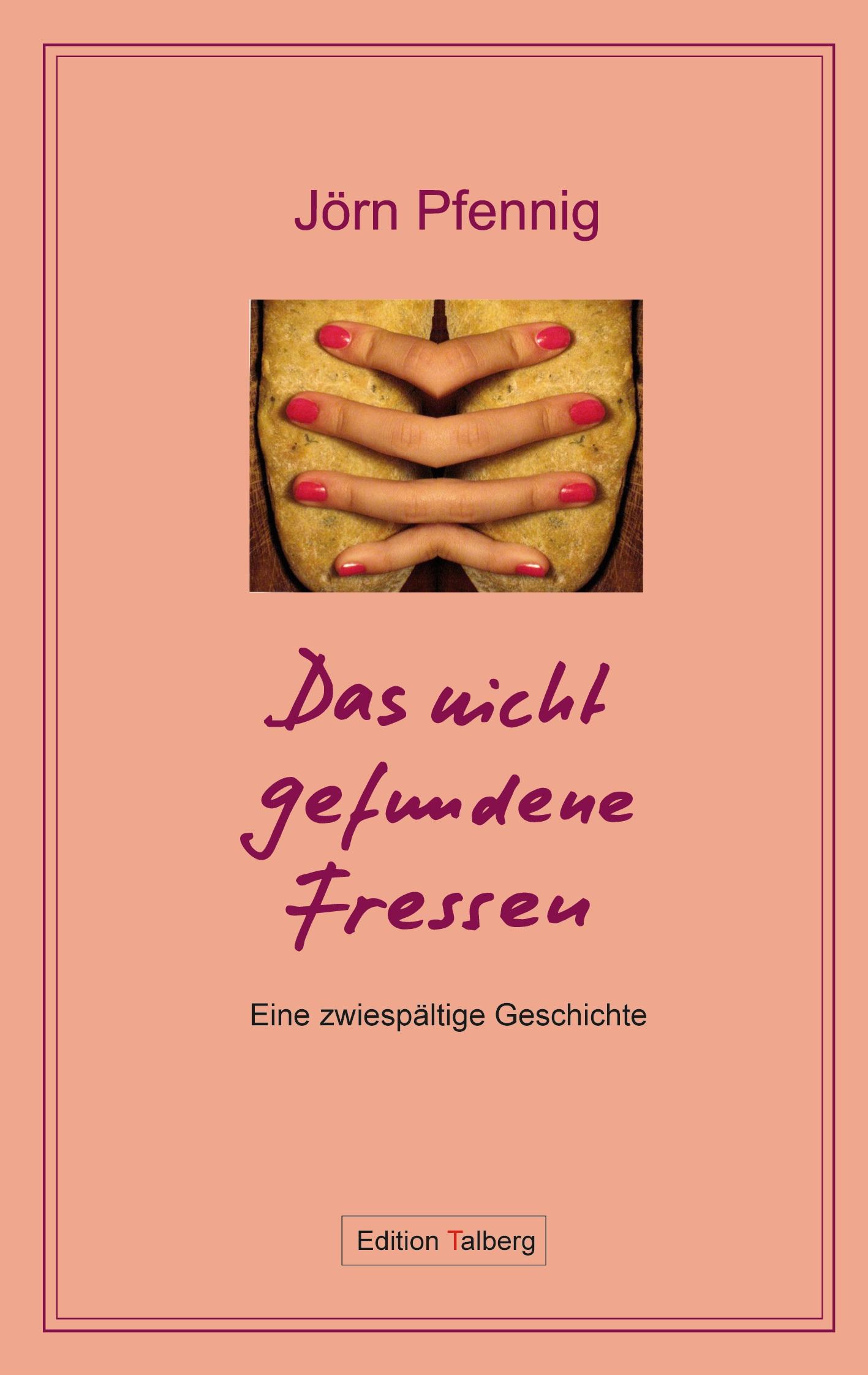 Vorderes Coverbild Das nicht gefundene Fressen