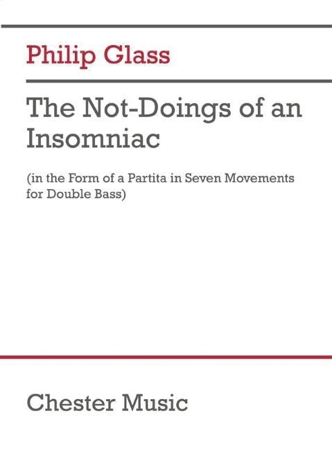 Vorderes Coverbild The Not-Doings of an Insomniac: Partita for Double Bass and Poetry Reader
